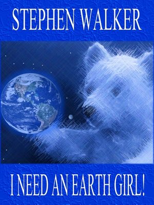 cover image of I Need an Earth Girl!